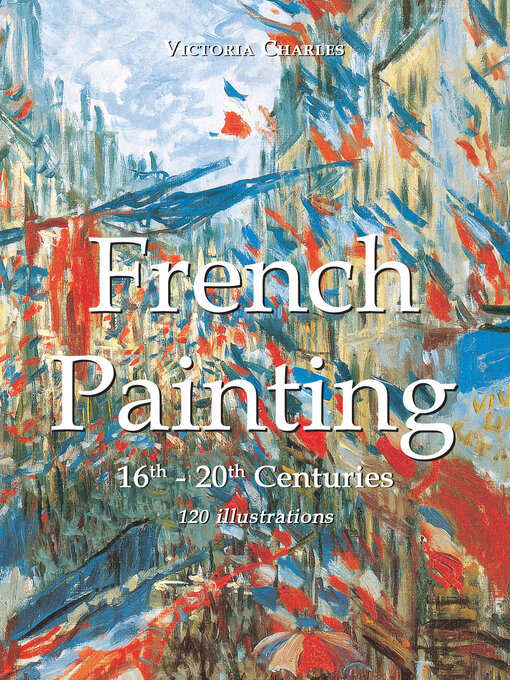 Title details for French Painting 120 illustrations by Victoria Charles - Available